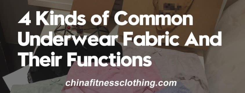 4-Kinds-of-Common-Underwear-Fabric-And-Their-Functions