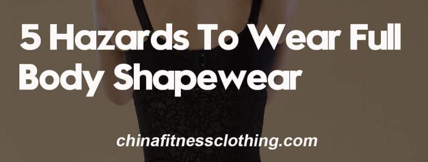 5-Hazards-To-Wear-Full-Body-Shapewear