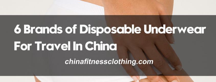 6-Brands-of-Disposable-Underwear-For-Travel-In-China