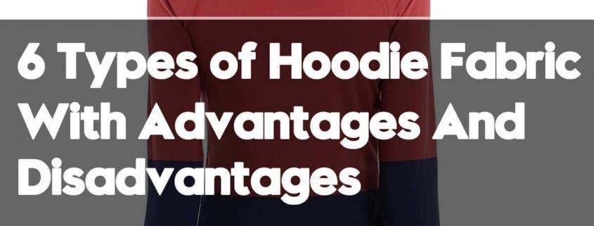6-Types-of-Hoodie-Fabric-With-Advantages-And-Disadvantages