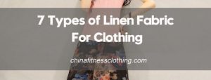 7-Types-of-Linen-Fabric-For-Clothing
