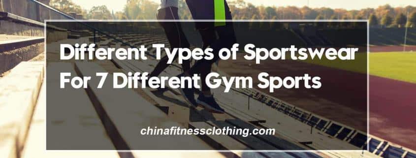 Different-Types-of-Sportswear-For-7-Different-Gym-Sports