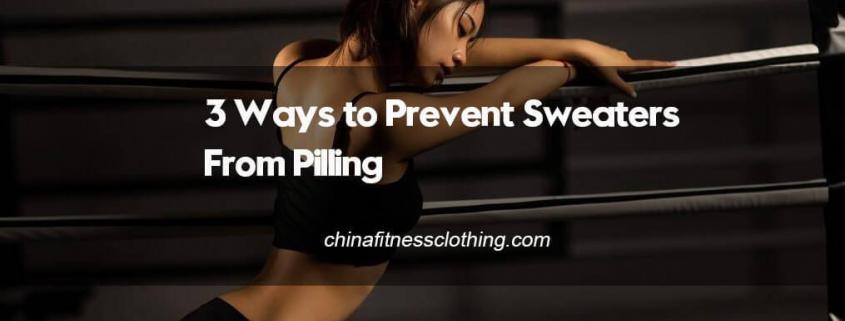 How-to-Prevent-Sweaters-From-Pilling-3-Methods-to-Help-You-Remove-Pilling