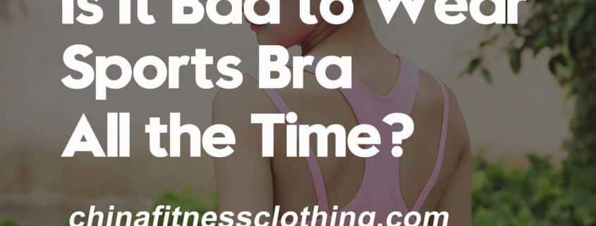 Is-It-Bad-to-Wear-Sports-Bra-All-the-Time-2-Disadvantages-of-Sports-Bra