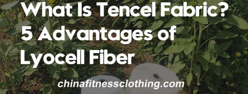 What-Is-Tencel-Fabric-5-Advantages-of-Lyocell-Fiber