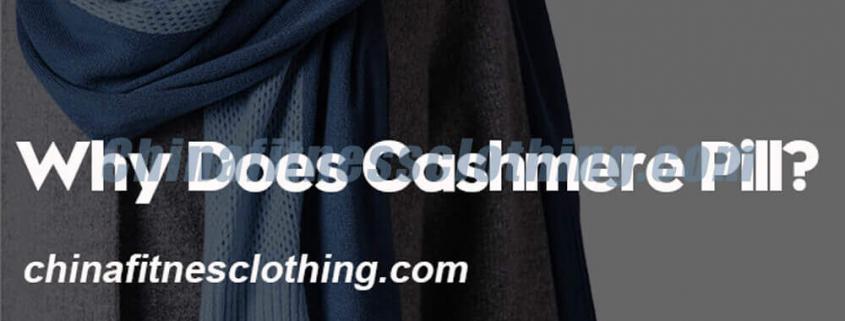 Why-Does-Cashmere-Pill