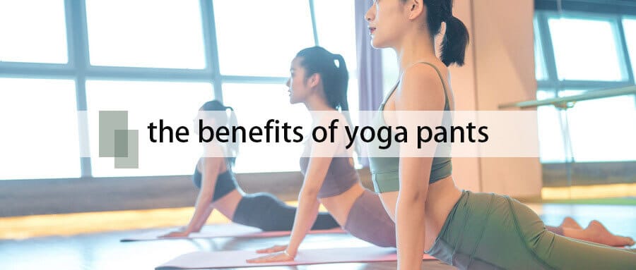 Benefits-of-Yoga-Pants