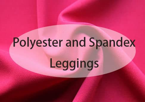 Polyester and Spandex Leggings
