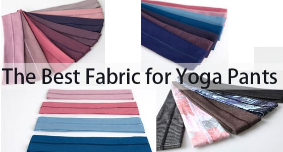 The Best Fabric for Yoga Pants