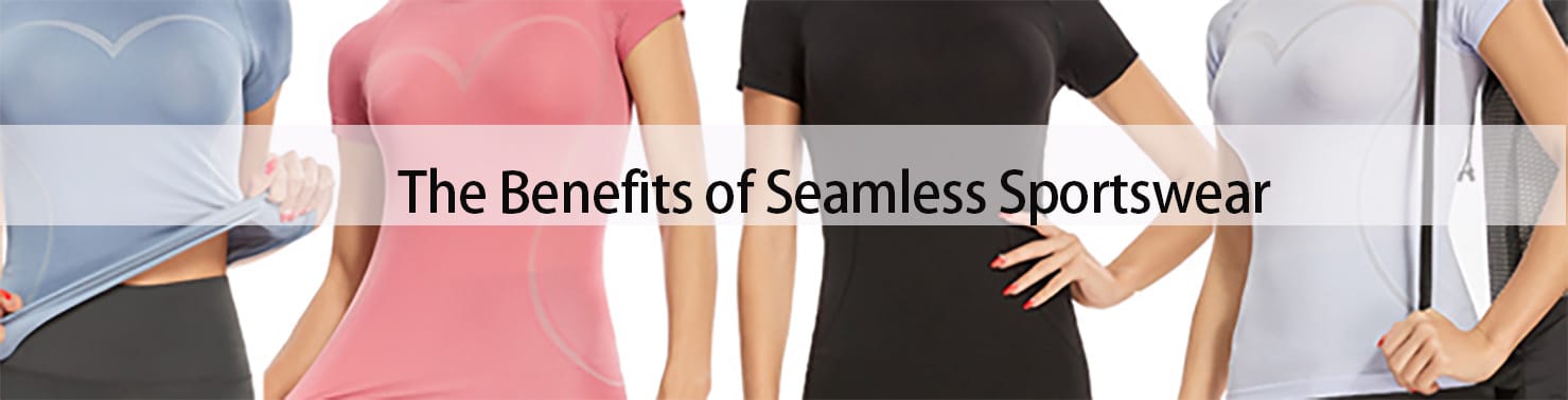 The Benefits of Seamless Sportswear