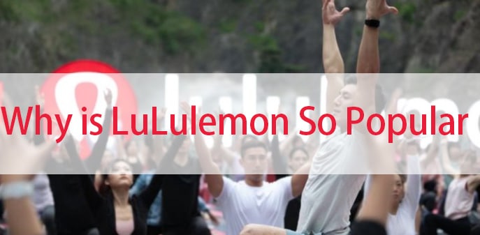 Why is lululemon so popular