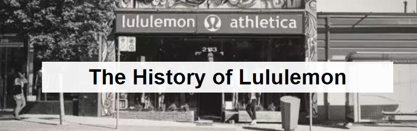 The History of Lululemon