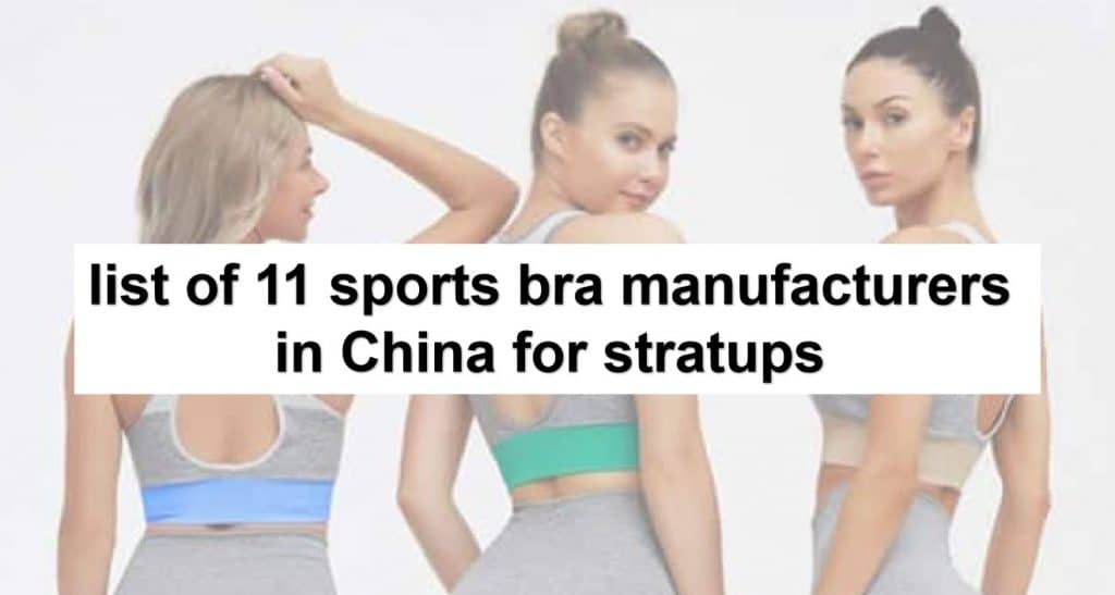 list of 11 sports bra manufacturers in China for stratups