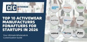 List of best activewear manufacturers for startups in 2026 - Maes Group, Rong Li, Thygesen